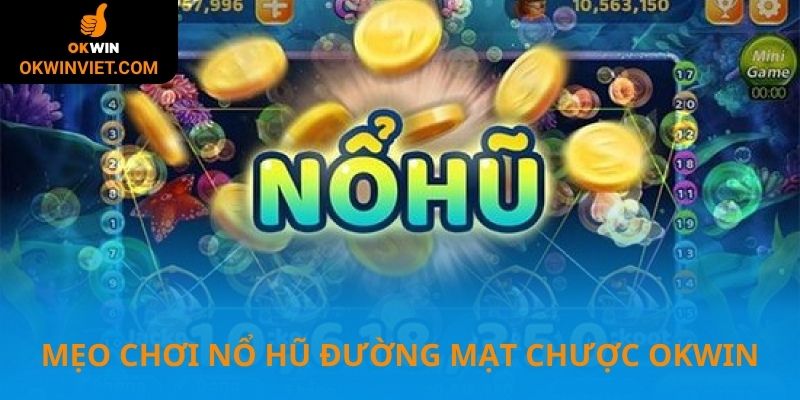Mẹo chơi áp dụng vào game siêu chất